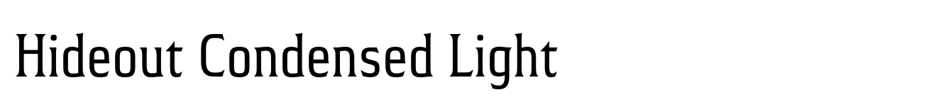 Hideout Condensed Light